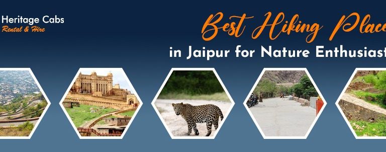 Best Hiking Places in Jaipur for Nature Enthusiasts