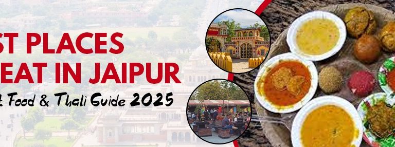 Top 20 Famous Foods and Places to Eat in Jaipur 2025