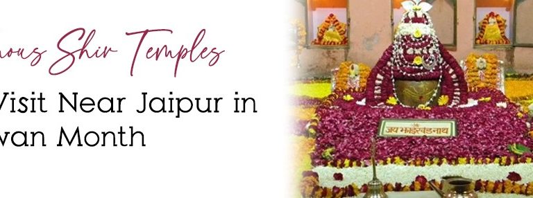 Famous Shiv Temples to Visit Near Jaipur in Sawan Month
