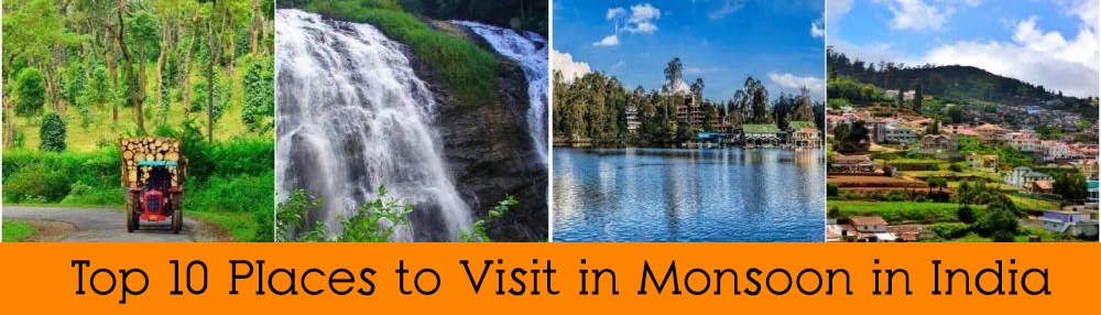 Top 10 Places to Visit in Monsoon in India