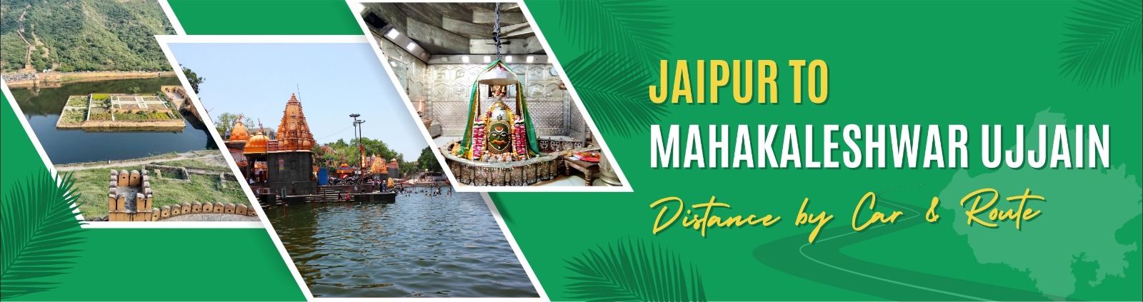 Jaipur to Mahakaleshwar Ujjain Distance by Car & Route Info