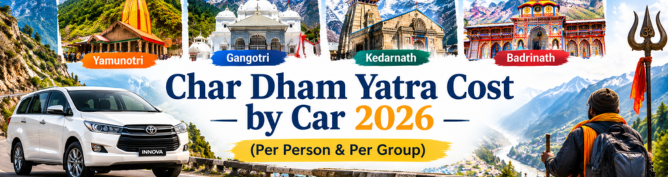 Char Dham Yatra Cost by Car